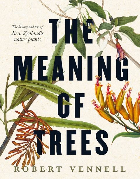 The meaning of Trees - Robert Vennell